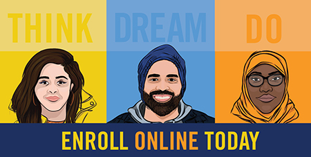 Think. Dream. Do. Enroll Online Today.