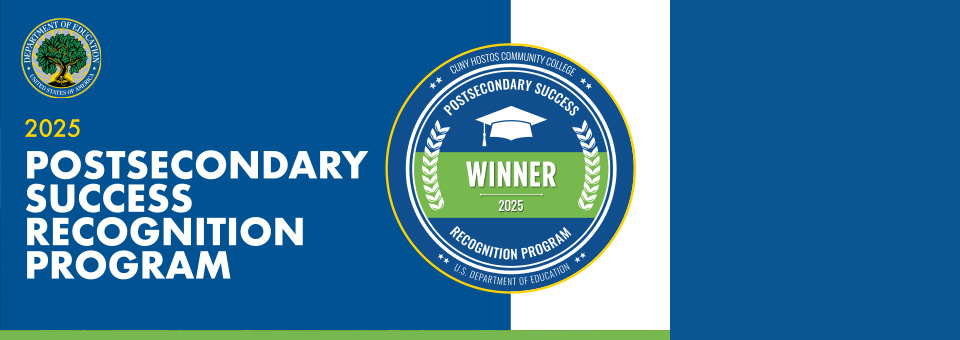 Hostos Wins U.S. Dept of Education’s First-Ever Postsecondary Success Recognition Program Award