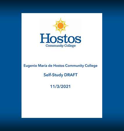 To access the Self-Study DRAFT, please use your Hostos userid and password. Self-Study DRAFT 11/03/21