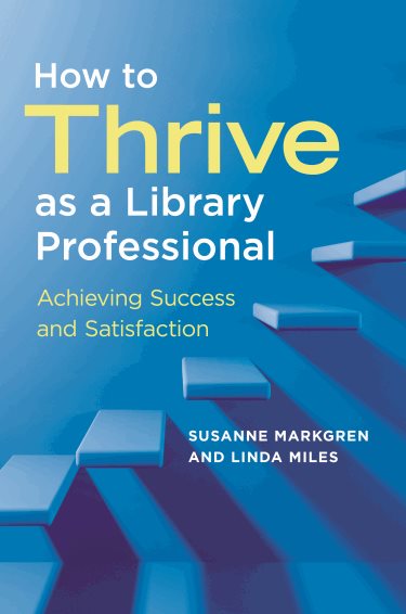 Book Cover for How to Thrive by Professor Linda Miles