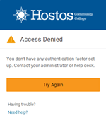 Click image to open full size in a new window Snip image for “Access Denied” (If you have not set up your Hostos SSO access yet)